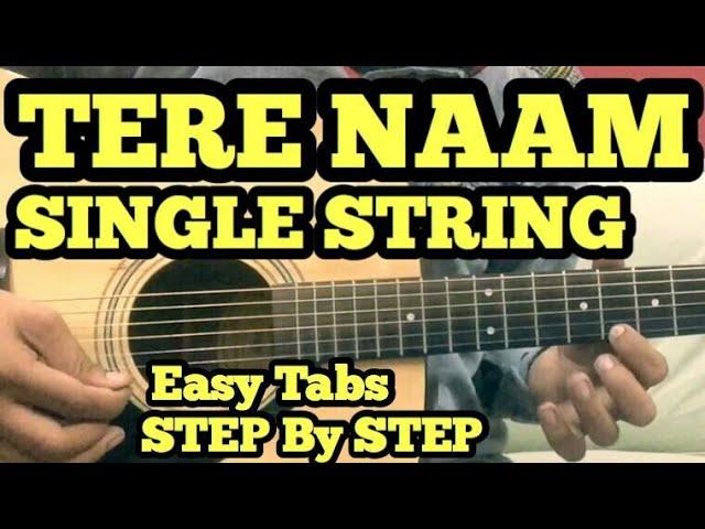 Tere Naam Guitar Tabs/Lead Lesson | SINGLE STRING | Easy For Beginners | Tere Naam Guitar Ringtone