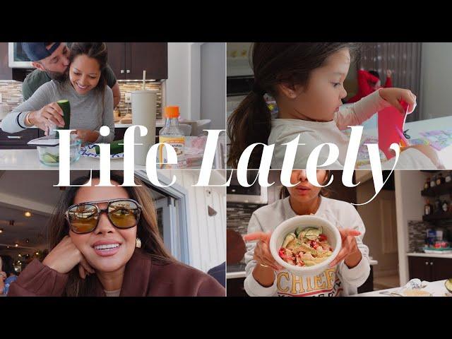 Life Lately | Life updates, cooking, family time & more!