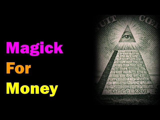 Magick for Money [Esoteric Saturdays]