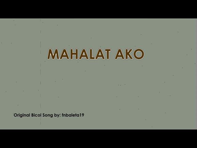 Bicol Song | Mahalat Ako | Ron Ocmer