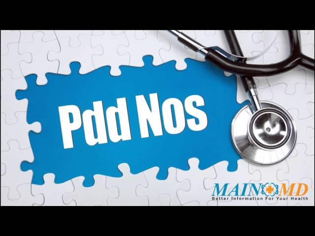 Pdd Nos (Pervasive Developmental Disorder) Treatment and Symptoms