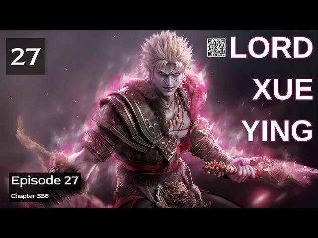 Lord Xue Ying   Episode 27 Audio   Mythic Realms Audiobook