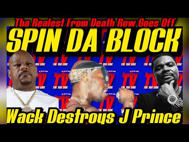 Wack Gets Tha Realest From DEATH ROW On CH & He Confirms Suge Knight VIOLATED J PrinceHeated