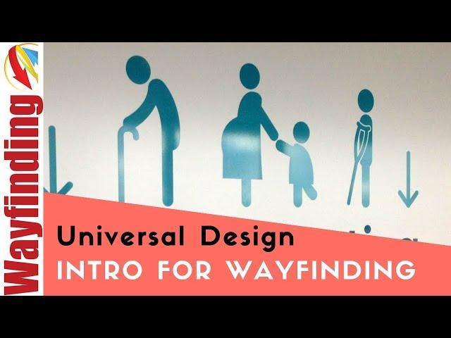 Universal Design in Wayfinding Design