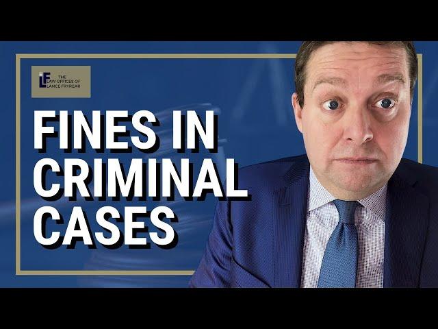 How Much Are Fines In Criminal Cases? | Washington State Attorney