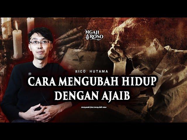 CARA MENGUBAH HIDUP SECARA AJAIB