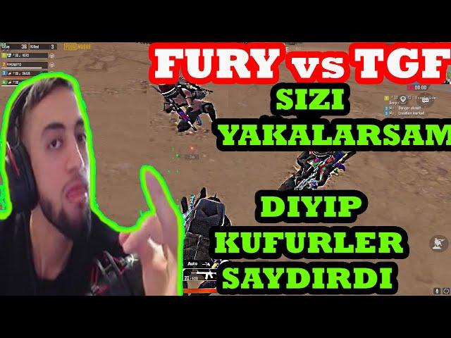 FURY vs TGF ! ''Ağza Alınmayacak Küfürler''