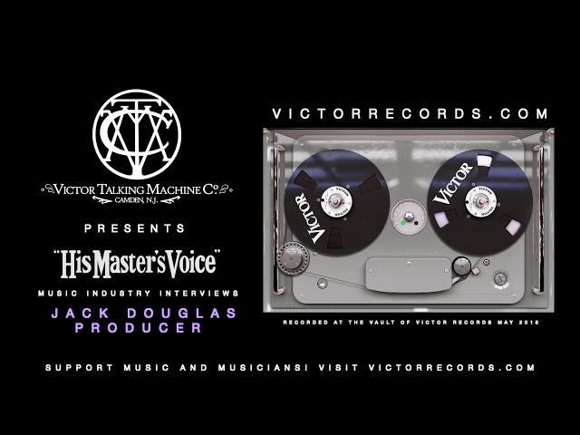 Jack Douglas | His Master's Voice: Music Industry Interviews