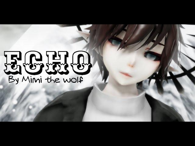 【MMD】ECHO 『+ Motion dl by ureshiiiiii』