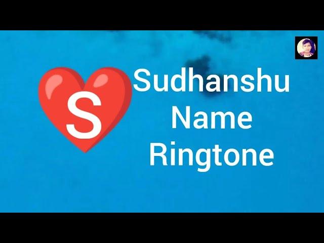 Sudhanshu Name Ringtone || Name Ringtone || Yogesh Kumar Sonwal