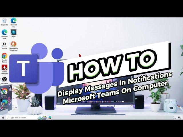 How To Display Messages In Notifications Microsoft Teams On Computer