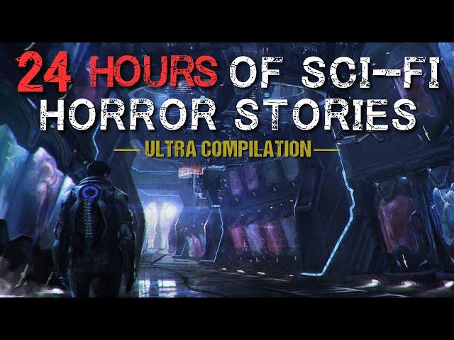 24-Hour Marathon of Sci-Fi Horror Stories | Creepypasta Compilation