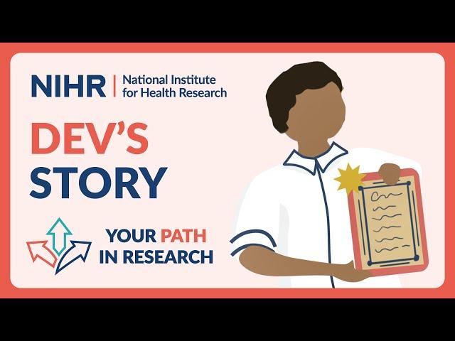 Dev's Story - Your Path In Research