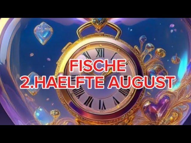 FISCHE BEEINDRUCKENDE TRANSFORMATIONTarot Monatslegung Fische August 2024