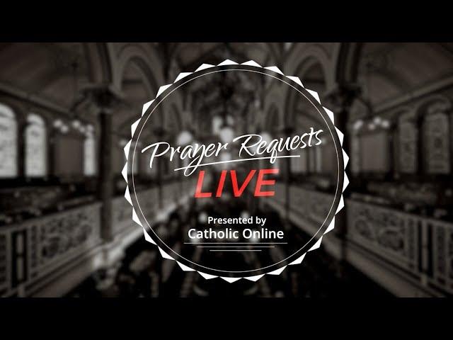 Catholic Online Presents: Prayer Request 'LIVE' HD