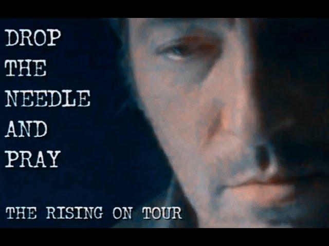 Bruce Springsteen - The Rising Tour Docu - Drop the needle and pray (2002)