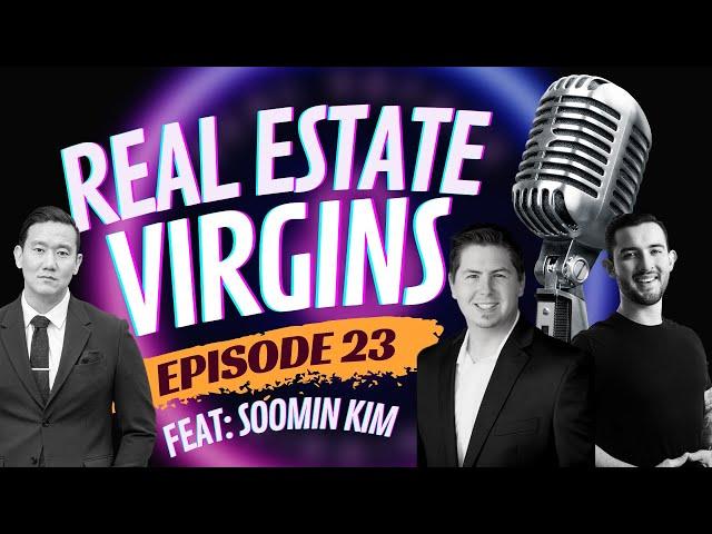 Episode 23 w/ Soomin Kim - Selling $140 Million in Two Years. Creative Content that Connects!