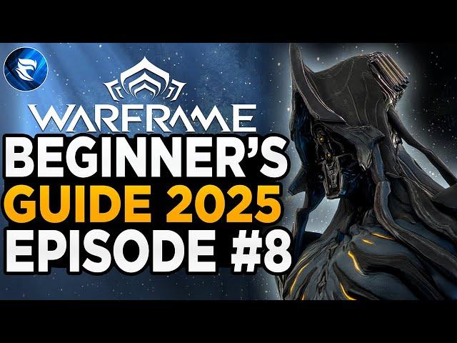 Warframe Beginner's Guide 2025: Episode #8: Completing The Star Chart & Ranking Up In Open Worlds!