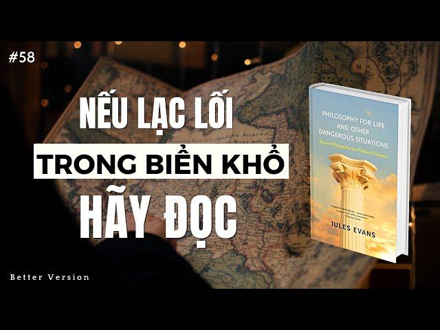 Triết học cho cuộc sống | Sách Philosophy for Life | Better Version