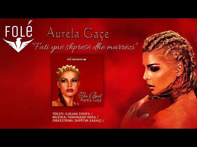 Aurela Gaçe - Fati yne shprese dhe marrezi (Official Audio 1997)