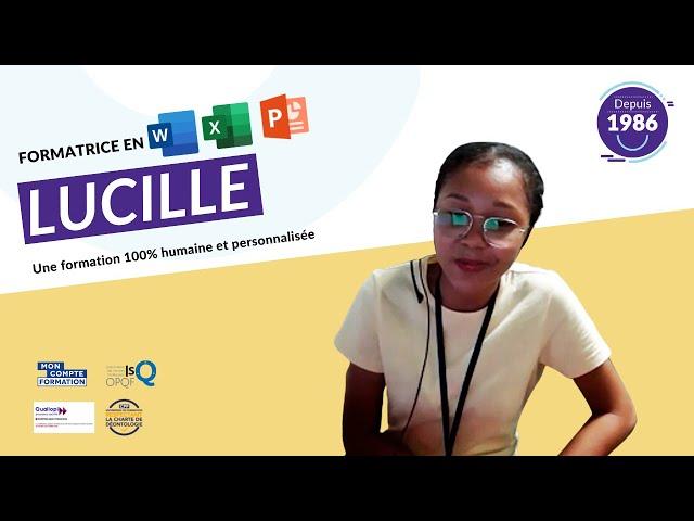 PAROLE DE FORMATRICE : Lucille - bureautique