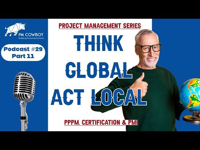 P29.11 Think Global Act Local - PMI Chapter Austria