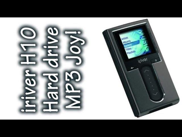 iriver H10 Hard Drive MP3 Joy!