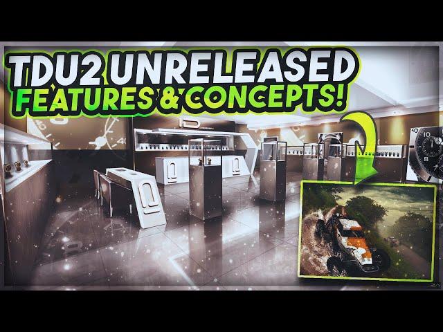 TDU2 Unreleased Features & Concept Art! | Treasure Island Airport, Watch Store & More!