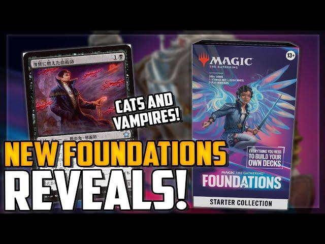 NEW Foundations Cards! Cats, Vampires, Giada, Tinybones and Kaito In The Set! - Magic: The Gathering