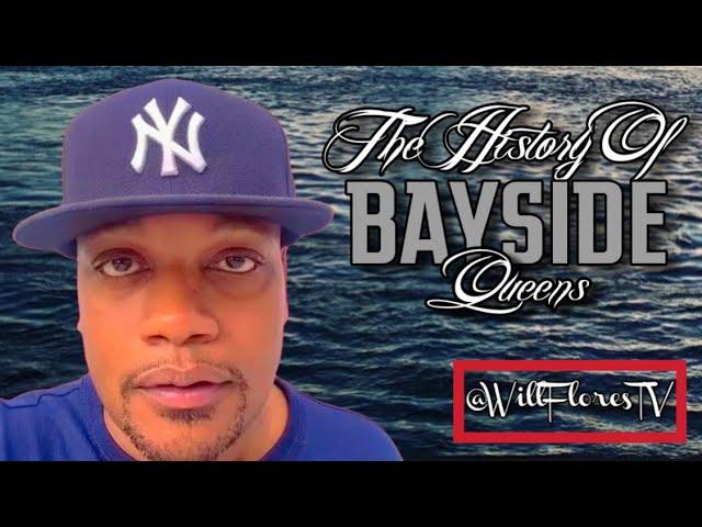 The History Of Bayside, Queens 