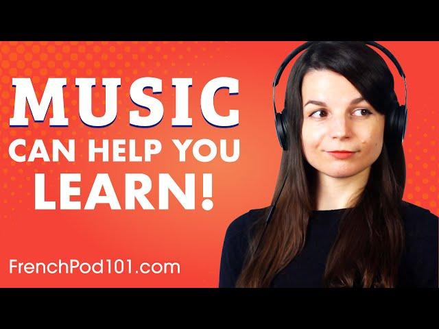 Learning French Through Music