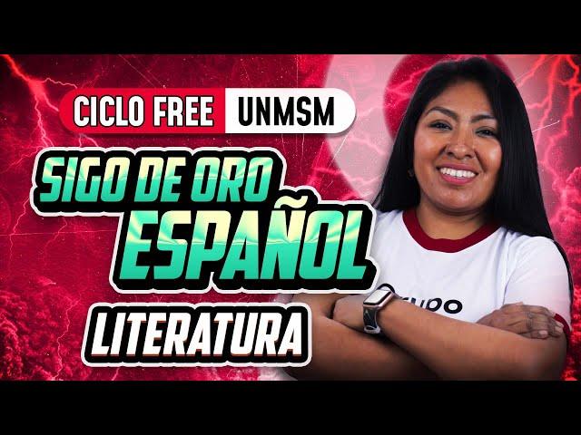 Siglo de Oro español  Literatura [CICLO FREE]