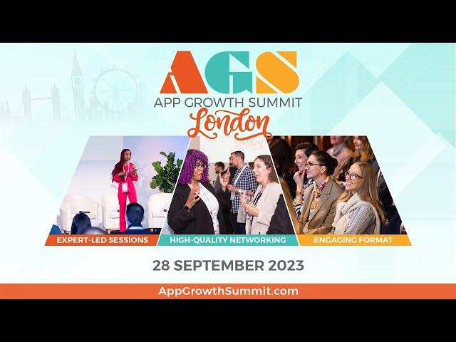 App Growth Summit London 2023 Event Recap