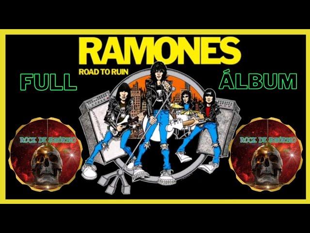 RAMONES - ROAD TO RUIN - ÁLBUM COMPLETO!