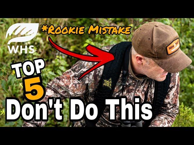 Top 5 Deer Hunting Rookie Mistakes