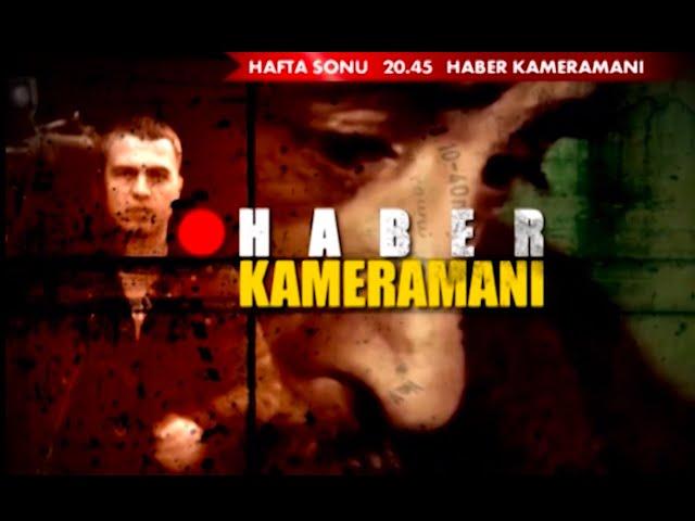 HABER KAMERAMANI FRAGMAN