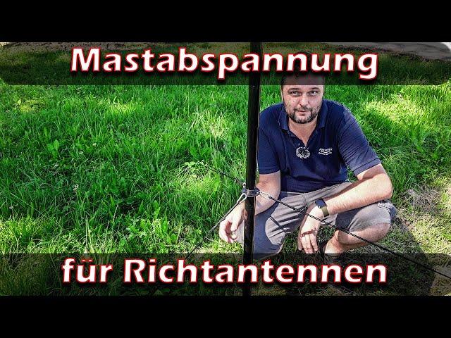 Mastabspannung für Richtantennen (Ein Serviervorschlag!) #outdoor #hamradio #amateurfunk #portabel