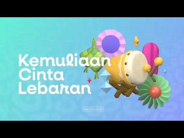 Kemuliaan Cinta Lebaran RTV (2024)