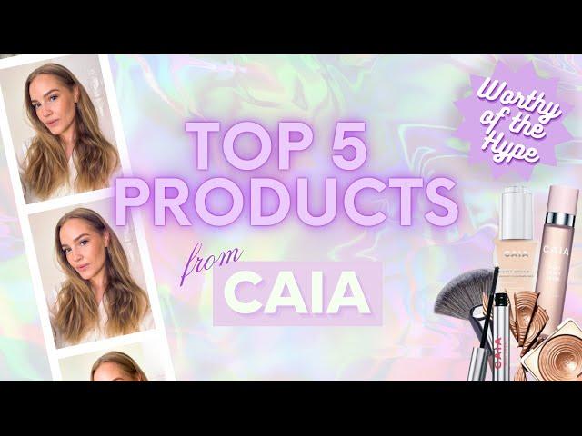 BEST PRODUCTS FROM CAIA COSMETICS  | EPISODE 3