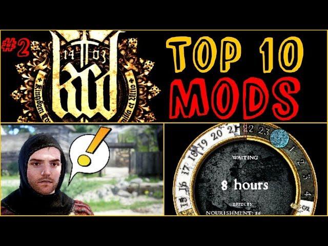 Top 10 Mods - Kingdom Come: Deliverance | 2019