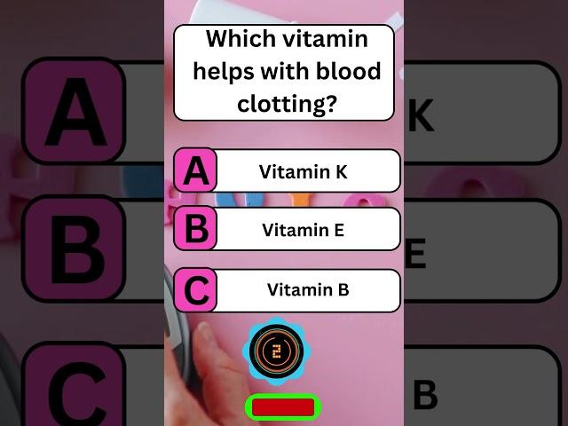 Which vitamin helps with blood clotting?#humanbody #quiz #antioxidant#trivia #treatment