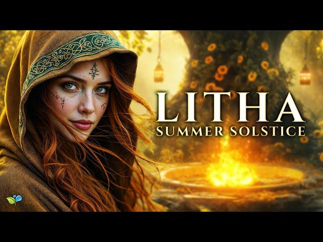 Enchanted LITHA Fire  432Hz Music for the Summer Solstice