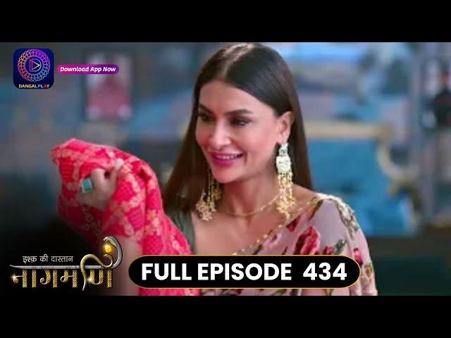 Ishq Ki Dastaan Naagmani | Full Episode 434 | Dangal TV