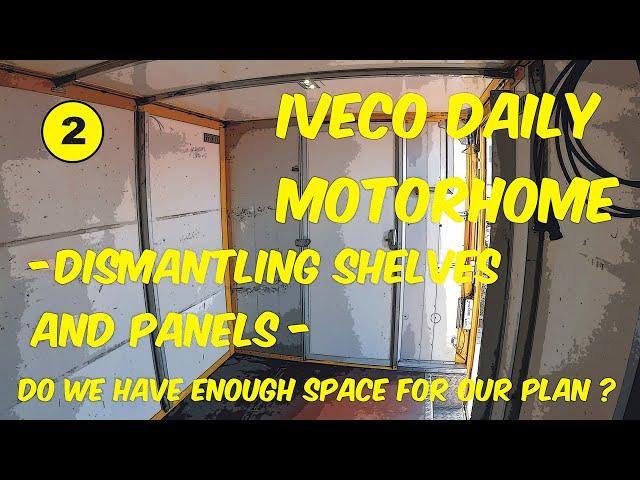 Iveco Daily Conversion - How To Dismantle Shelves And Panels For More Space