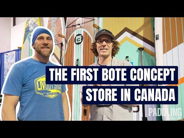 The First BOTE Concept Store In Canada | LivOutside | Paddling Magazine