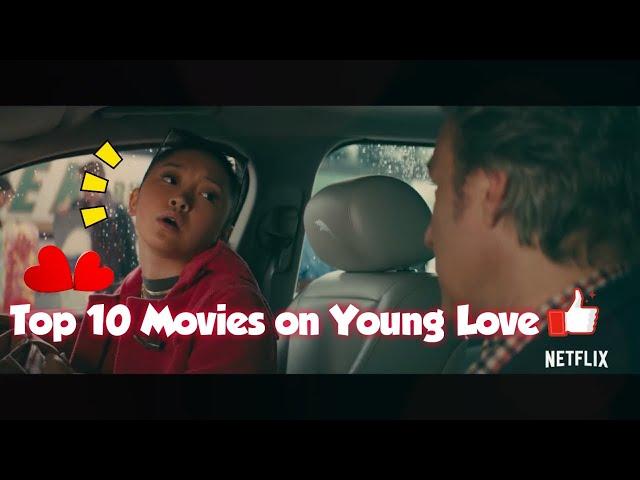 Top 10 Best Young Love Movies 2020 | MUST BE WATCHED!!!