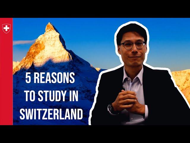 Five reasons to study in Switzerland - Embassy of Switzerland in Singapore