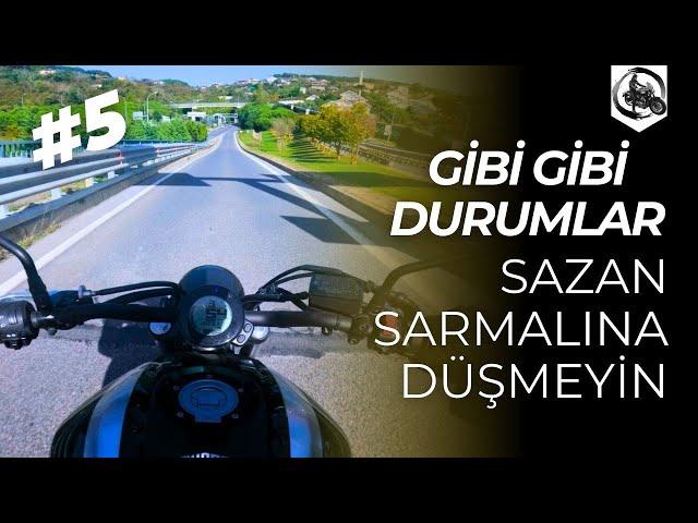 Gibi Gibi Durumlar #5 Sazan Sarmalına Düşmeyin