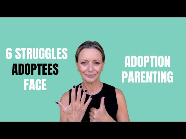 6 struggles your adopted child will have | Adoption parenting