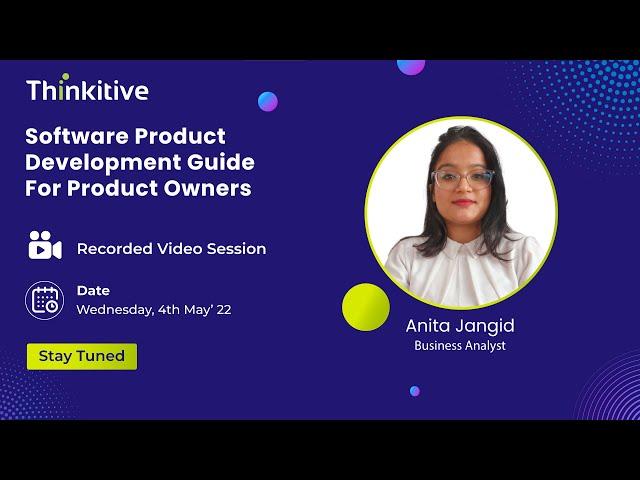 Software Product Development Guide For Product Owners || SRS || Workflow || Thinkheads || Thinkitive